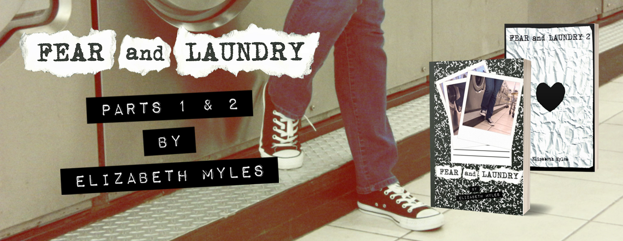 Fear and Laundry