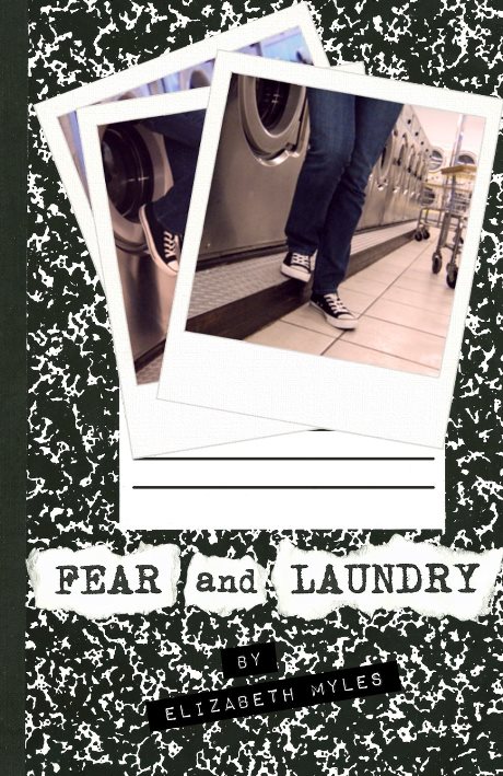 Fear and Laundry